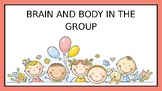 Brain and Body In The Group - Social Thinking