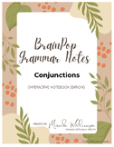 BrainPop Grammar Notes - CONJUNCTIONS