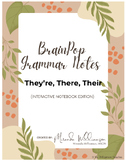 BrainPop Grammar Notes - THEY'RE, THERE, THEIR