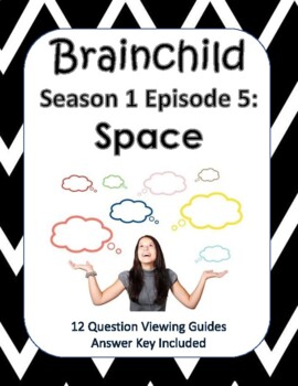 Preview of Brainchild Season 1, Episode 5 - Space - Google Copy Included