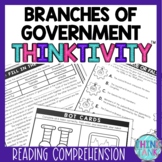 Branches of Government Thinktivity™ Reading Comprehension 