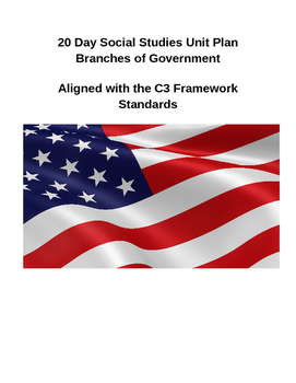 Preview of Branches of Government and Checks and Balances 20 Day Unit Plan