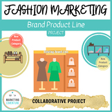 Brand Product Line - Design Fashion Marketing Merchandisin