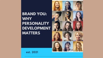 Preview of Brand You: Why Personality Development Matters