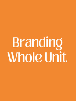 Preview of Branding Whole Unit