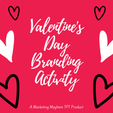 Brands We Love: A Valentine's Day Branding Activity