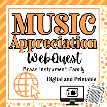 Preview of Brass Instrument WebQuest | Digital and Printable | No Prep