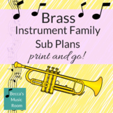 Brass Instruments of the Orchestra Music Sub Plans-- Print