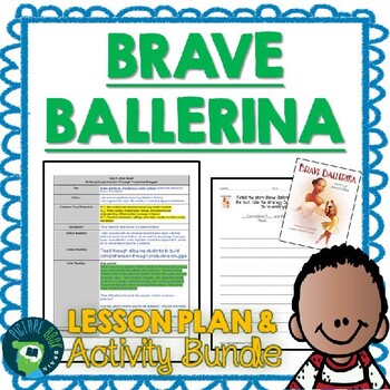 Preview of Brave Ballerina by Michelle Meadows Lesson Plan and Activities