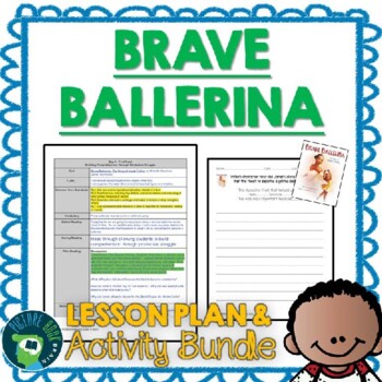 Preview of Brave Ballerina by Michelle Meadows Lesson Plan and Google Activities