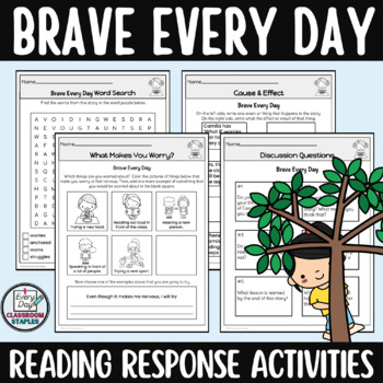 Preview of Brave Every Day Reading Response and Comprehension Activities