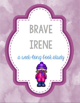 Preview of Brave Irene BOOK STUDY