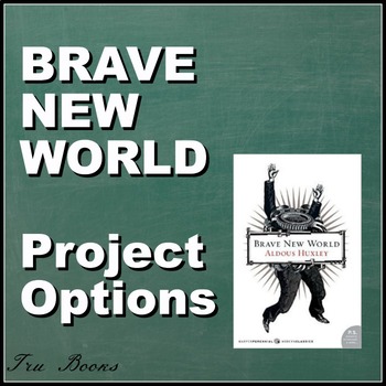 Brave New World by Aldous Huxley Creative Project