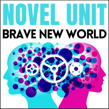 Preview of Brave New World Unit: Lessons, Activity Handouts, Quizzes, Projects, ...