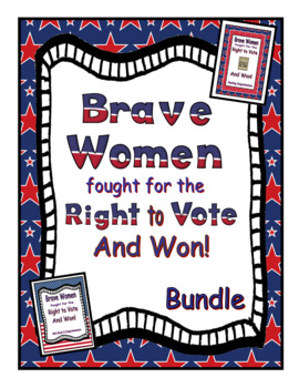 Preview of Brave Women Who Fought for the Right To Vote & Won! Reading Comprehension Bundle