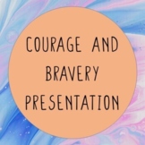Bravery and Courage Google Slides Digital Lesson for Grades 2-4