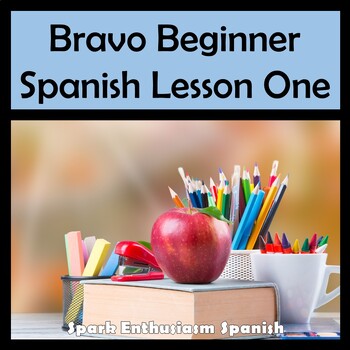Preview of Bravo Beginner Spanish Lesson One / #'s, Conversation, Days, Months, Seasons
