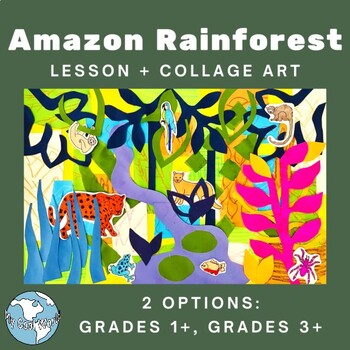 Preview of Amazon Rainforest—Lesson & Collage Art/Craft, Grades 1+ or 3+, Brazil