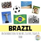 Brazil: An Introduction to the Art, Culture, Sights, and Food