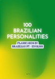 Brazilian Personalities Biografies Flashcards - Brazilian PT