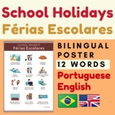 Brazilian Portuguese SCHOOL HOLIDAY Férias Escolares Portu