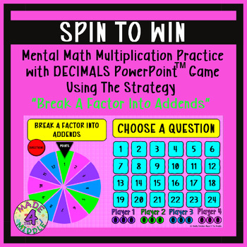 Preview of Break A Factor Into Addends (Decimals) Spin To Win Game