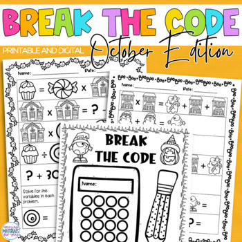 Preview of Break the Code Algebraic Thinking Puzzles Halloween October PRINT and DIGITAL