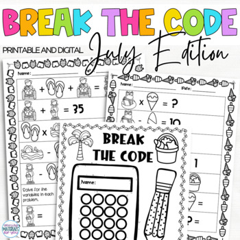 Preview of Break the Code Algebraic Thinking Puzzles July PRINT and DIGITAL