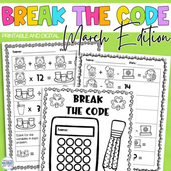 Preview of Break the Code Algebraic Thinking Puzzles St Patricks March