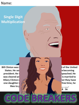 Preview of Break the Code! Bill Clinton Mini-bio Single Digit Multiplication