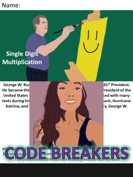 Preview of Break the Code! George W. Bush Mini-bio Single Digit Multiplication