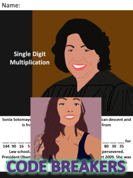 Preview of Break the Code! Sonia Sotomayor Mini-bio Single Digit Multiplication