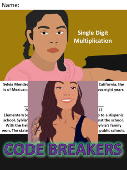 Preview of Break the Code! Sylvia Mendez Mini-bio Single Digit Multiplication