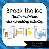 Break the Ice: An Articulation Activity