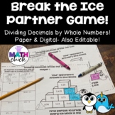 Break the Ice Partner Game Dividing Decimals by Whole Numbers
