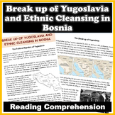Break up of Yugoslavia and Genocide in Bosnia (Srebrenica)