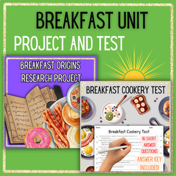 Preview of Breakfast Unit BUNDLE Project and TEST w/ Answer Key