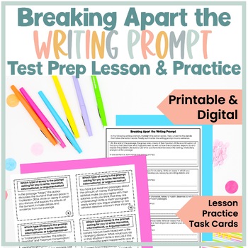 Preview of ELA Test Prep, Breaking Apart the Writing Prompt Lesson, Writing Prompts