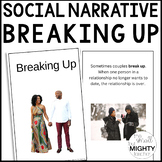 Breaking Up, Social Emotional Skills - Social Narrative