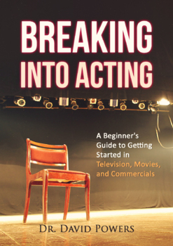 Preview of Breaking into Acting- Getting Started in Television, Movies, and Commercials