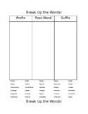 Breaking up words- syllables, prefixes, suffixes, root wor