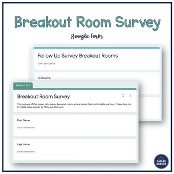 Breakout Room Survey + Follow Up Survey by Sadler Science | TpT