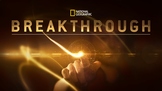 Breakthrough Season 1 Bundle - 6 Episodes - National Geogr