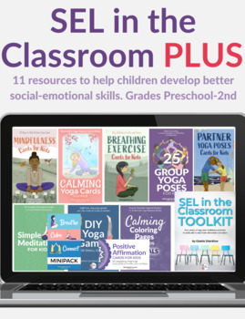 SEL in the Classroom PLUS - Preschool - 2nd Grade by Kids Yoga Stories