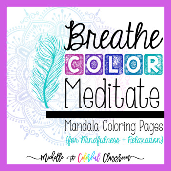 Preview of Breathe, Color, Meditate: Mandala Coloring Pages