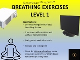 Breathing Exercises Level 1