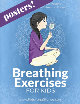 Preview of Breathing Exercises for Kids POSTERS