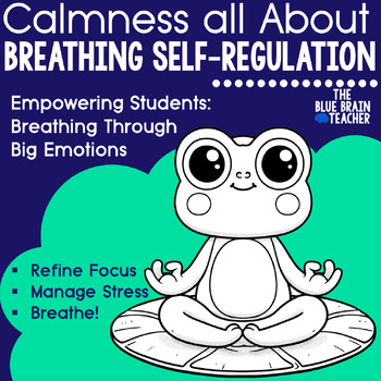 Preview of Breathing Exercises for Self-Regulated Calm & Creative Kids