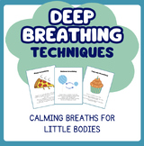 Breathing Techniques (deep breathing for elementary students)