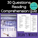 Brian's Winter Comprehension Test or Quiz